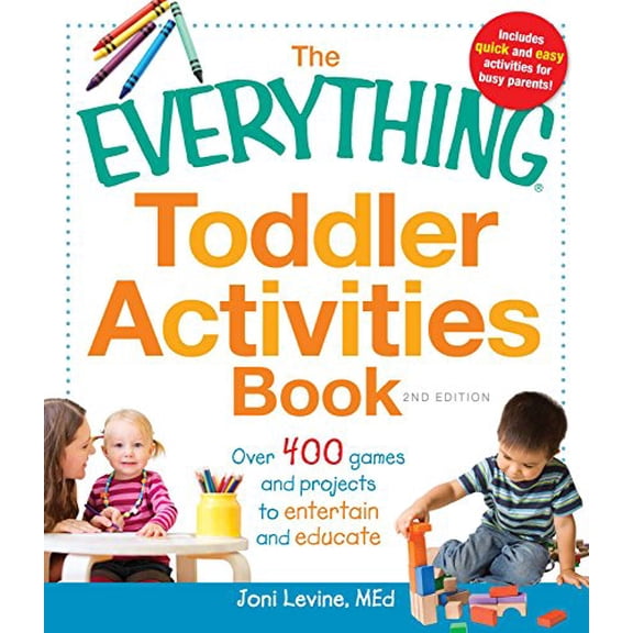 Pre-Owned The Everything Toddler Activities Book: Over 400 games and projects to entertain and educate (Everything Series) Paperback