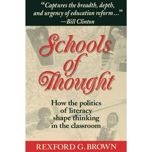 Jossey-Bass Education Schools of Thought: How the Politics of Literacy Shape Thinking in the Classroom, (Paperback)