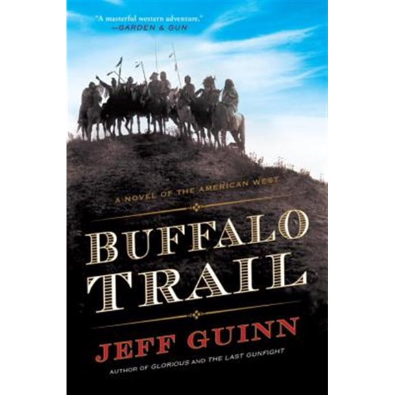 Pre-Owned Buffalo Trail: A Novel of the American West (Paperback) 0425282414 9780425282410