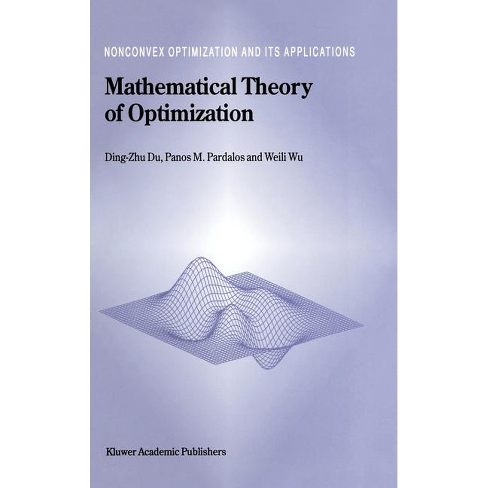Nonconvex Optimization and Its Applicati Mathematical Theory of Optimization Book 56 (Hardcover)