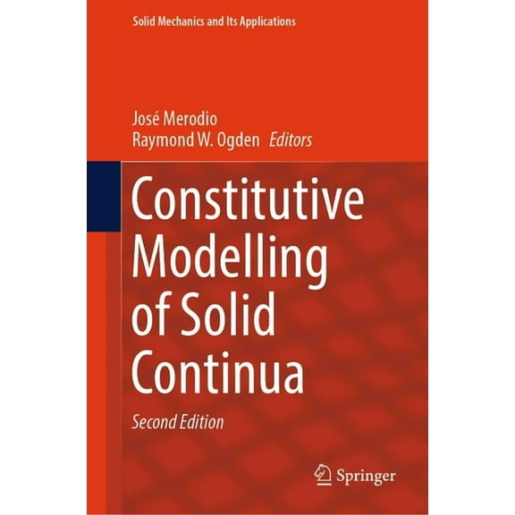 Solid Mechanics and Its Applications Constitutive Modelling of Solid Continua, Book 262, (Hardcover)