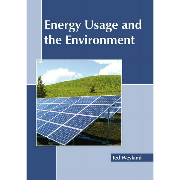 Energy Usage and the Environment, (Hardcover)