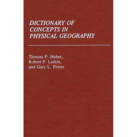 Reference Sources for the Social Science Dictionary of Concepts in Physical Geography, (Hardcover)