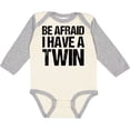 thumbnail image 3 of Inktastic Be Afraid I have a Twin Boys or Girls Long Sleeve Baby Bodysuit, 3 of 5