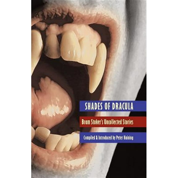 Shades of Dracula (Paperback) by Peter Haining
