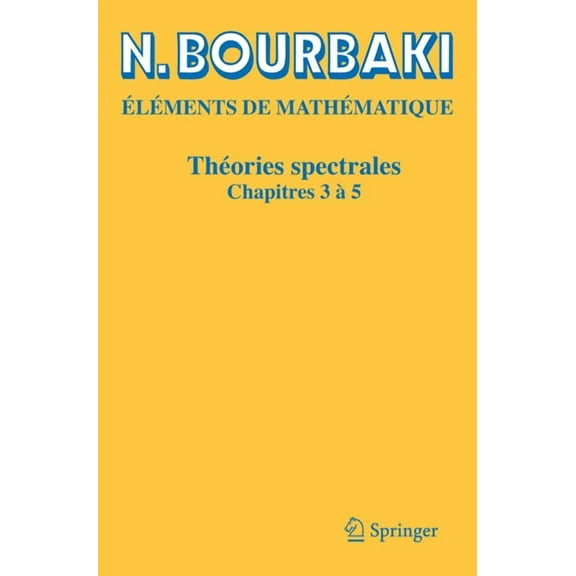 Théories Spectrales: Chapitres 3 à 5, (Paperback)