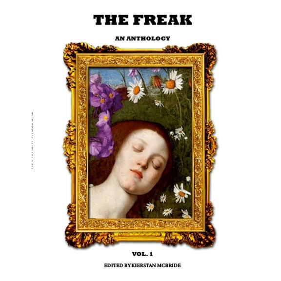The Freak! Anthology, (Paperback)