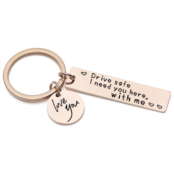 Boyfriend Keychain Gift - Drive Safe Inspirational Message - Cute Keyring