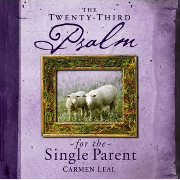 Pre-Owned Twenty-Third Psalm for the Single Parent (Hardcover) 0899571751 9780899571751