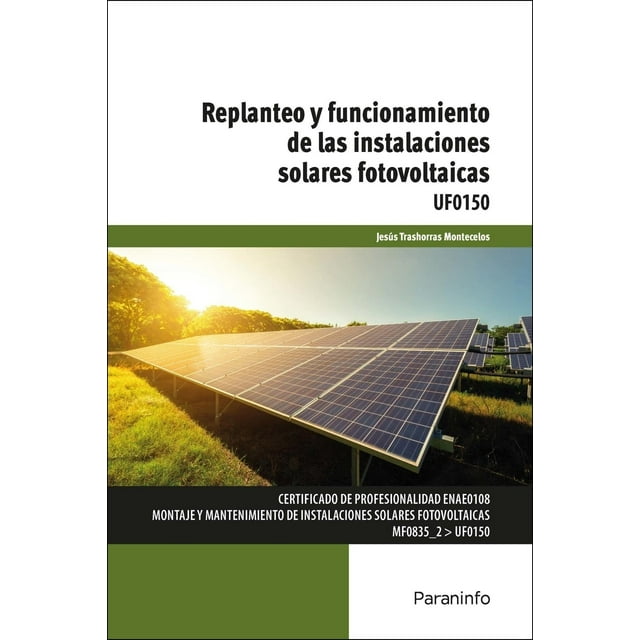 UF0150. Replanteo y funcionamiento de las instalaciones sol