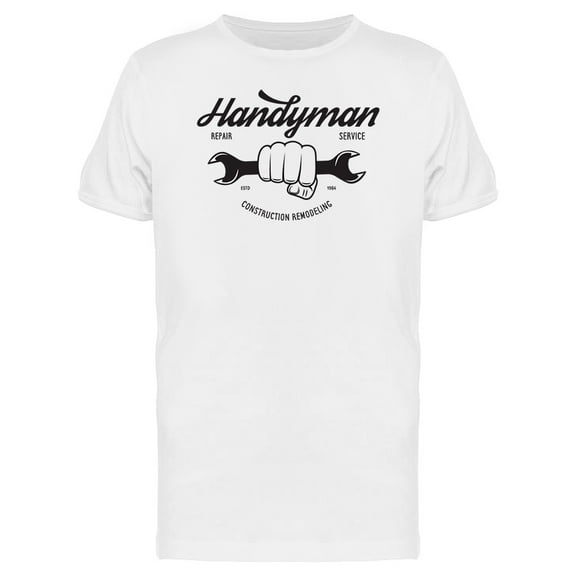 Handyman Construction Remodeling T-Shirt Men -Image by Shutterstock, Male XX-Large