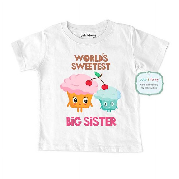 World's Sweetest Big Sister Cupcake - wallsparks cute & funny Brand - Soft Infant & Toddler Shirt - Surprise Baby birth pregnancy announcement
