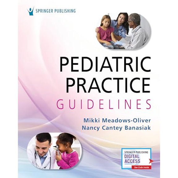 Pre-Owned Pediatric Practice Guidelines, 9780826168696, 0826168698, Paperback, 1 edition