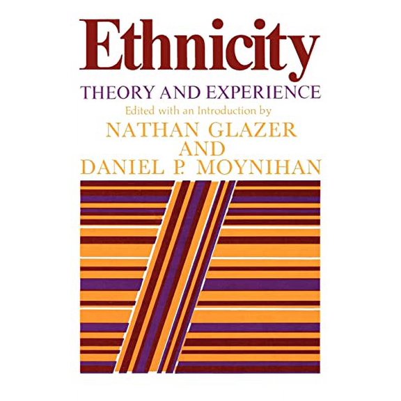 Ethnicity: Theory and Experience (Paperback)