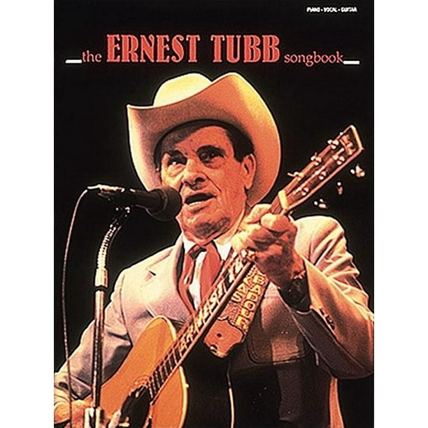 The Ernest Tubb Songbook Paperback Walmart Com Walmart Com
