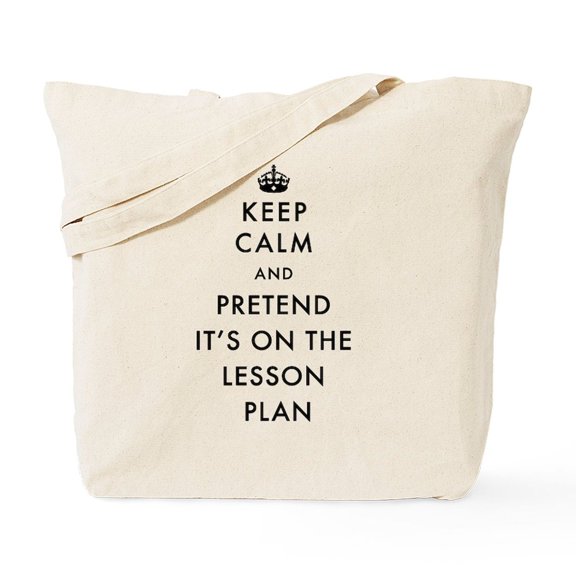 CafePress - Keep Calm And Pretend It's On The Lesson Tote Bag - Unisex Canvas Tote Bag, Beige, 1-Piece