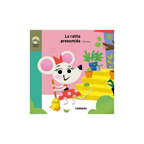 La ratita presumida (Caballo Clásico) Combel 9788491012955