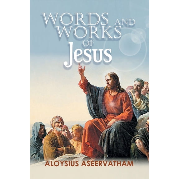 Words and Works of Jesus, (Paperback)