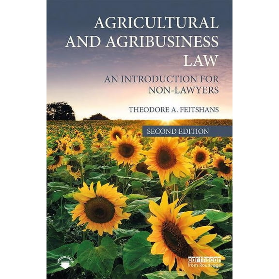 Agricultural and Agribusiness Law: An Introduction for Non-Lawyers, (Paperback)