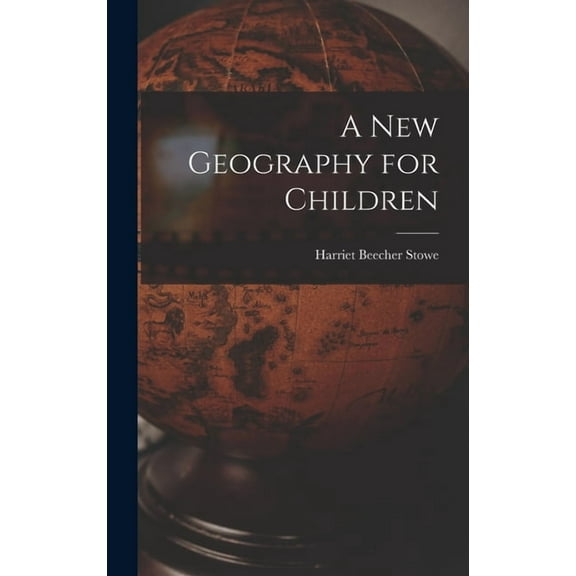 A New Geography for Children (Hardcover)