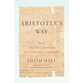 thumbnail image 1 of Pre-Owned Aristotle's Way: How Ancient Wisdom Can Change Your Life (Hardcover) 0735220808 9780735220805, 1 of 1