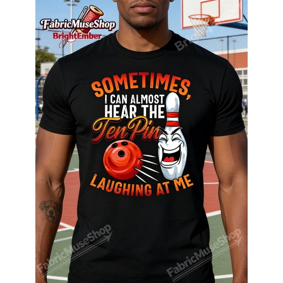 Funny Bowling Humor Graphic T-Shirt Retro Ten Pin Laughing At Me Men's Short Sleeve Tee Casual Sports Apparel Vintage Style Bowler Gift