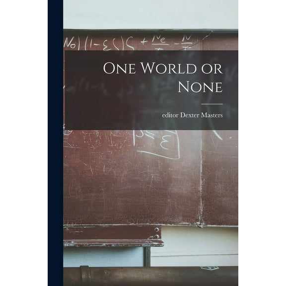 One World or None, (Paperback)