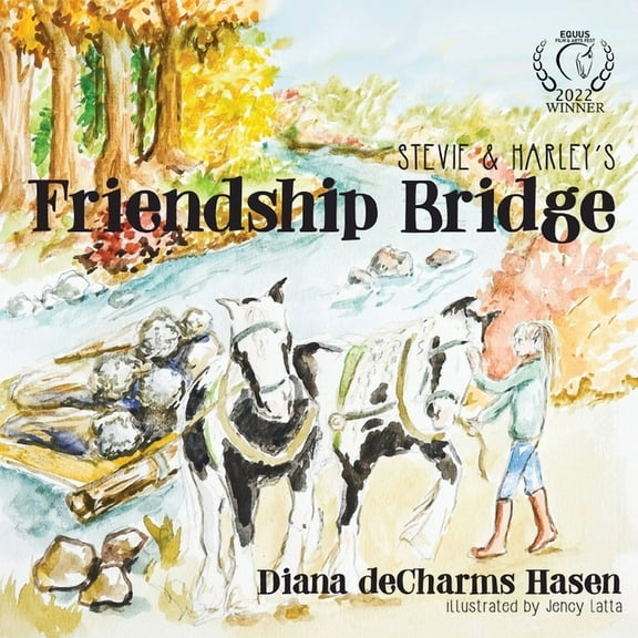 Stevie & Harley's Friendship Bridge, (Paperback)