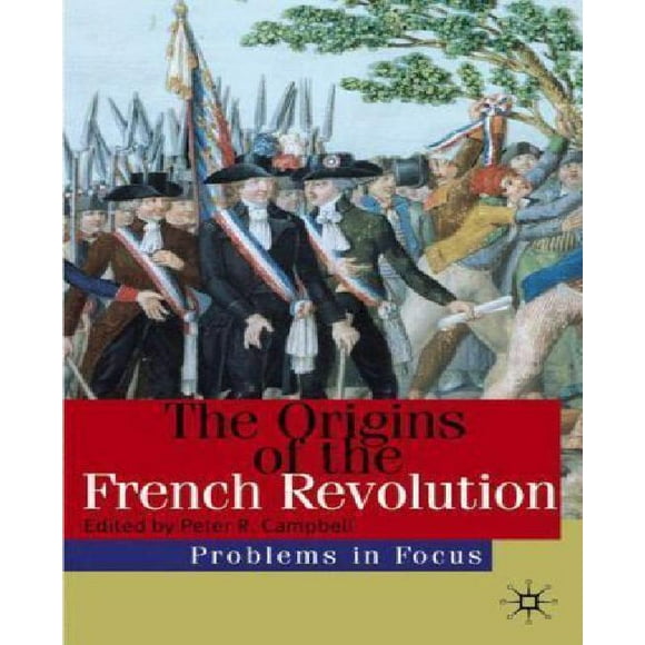 The Origins Of The French Revolution