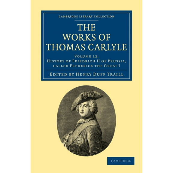 The Works of Thomas Carlyle - Volume 12, (Paperback)