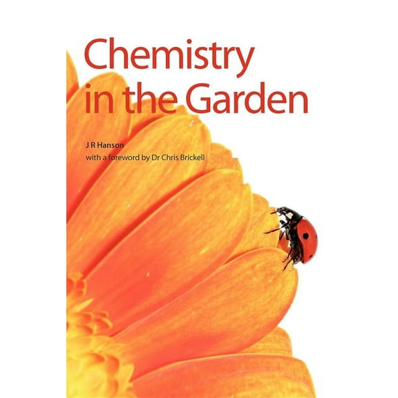 Chemistry in the Garden, (Paperback)
