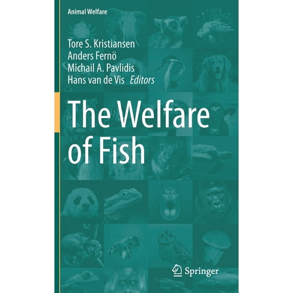 Animal Welfare The Welfare of Fish, Book 20, (Hardcover)