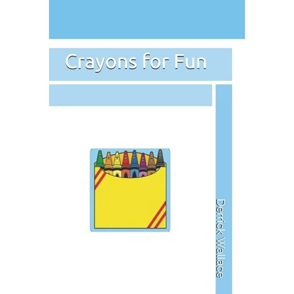 First Edition Crayons for Fun, Book 1, (Paperback)
