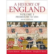 Pre-Owned A History of England, Volume I: Prehistory to 1714 (Paperback 9780136028611) by Clayton Roberts, David Roberts, Douglas R Bisson