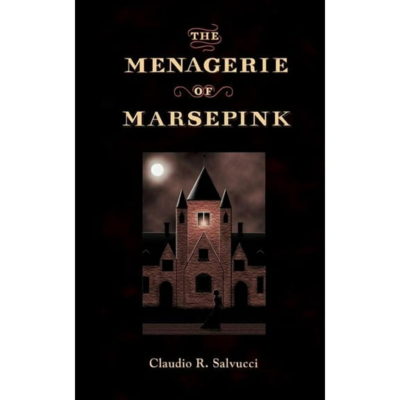 The Menagerie of Marsepink, (Paperback)