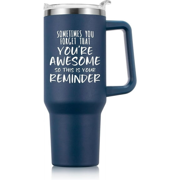 Inspirational Gifts for Men, Sometimes You Forget You''re Awesome 40 oz Tumbler with Handle and Straw, Birthday Gifts for Him Husband Dad and Boyfriend - Navy Blue