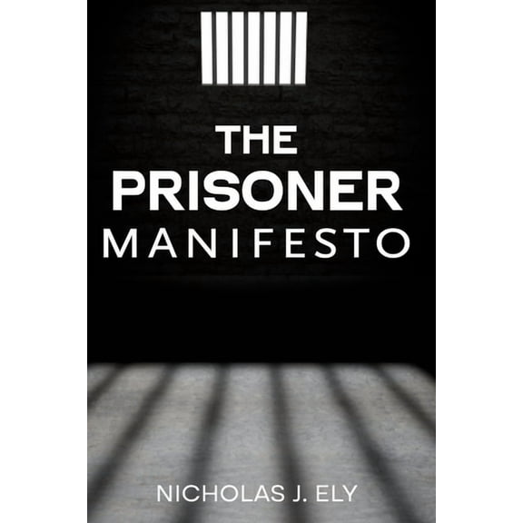 The Prisoner Manifesto, (Paperback)