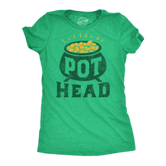Womens Funny T Shirt Pot Head St Patricks Day Sarcastic Tee for Ladies Womens Graphic Tees