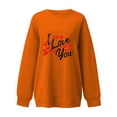 thumbnail image 3 of Crewneck Sweatshirts for Women Valentine's Day Cute Funny Graphic Print Pullover Tops Casual Long Sleeve Shirt(Orange,L), 3 of 4