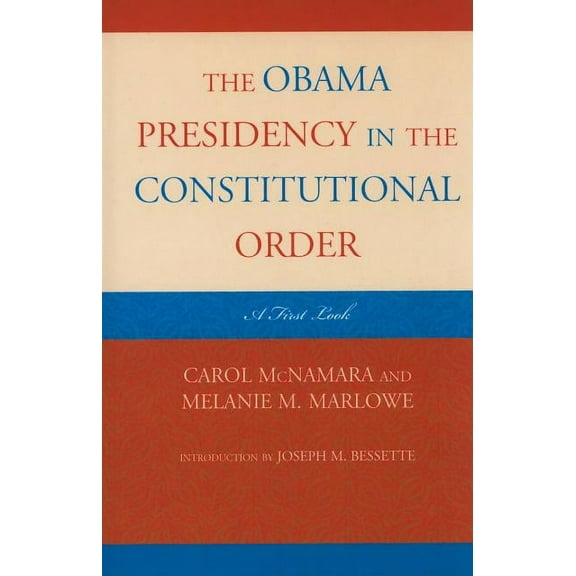 Obama Presidency in the Consticb: A First Look, (Hardcover)