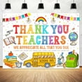 thumbnail image 2 of 5X3ft Thank You Teacher Appreciation Backdrop -"We Appreciate You" Classroom Banner for Back to School & Teacher’s Day, Colorful School Decorations Teachers Day Party Supplies, 2 of 4