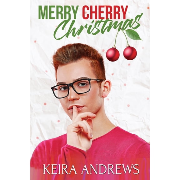 Love at the Holidays Merry Cherry Christmas, Book 3, (Paperback)