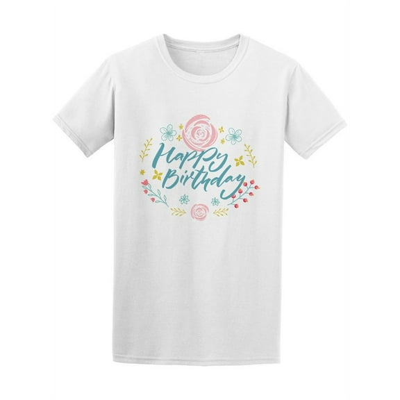 Happy Birthday Cute Quote T-Shirt Women -Image by Shutterstock, Female XX-Large
