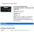 thumbnail image 2 of Front License Plate Bracket - Compatible with 2017 - 2019 Ford F-350 Super Duty 2018, 2 of 2