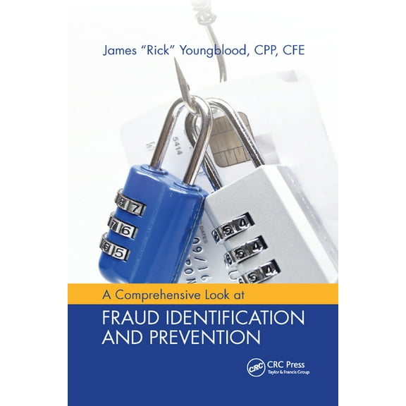 A Comprehensive Look at Fraud Identification and Prevention, (Paperback)