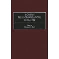 thumbnail image 1 of Pre-Owned Women's Press Organizations, 1881-1999 (Hardcover) 0313306613 9780313306617, 1 of 2