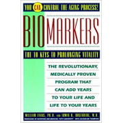 Angle View: Biomarkers: The 10 Keys to Prolonging Vitality [Paperback - Used]