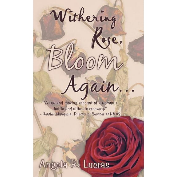 Withering Rose, Bloom Again