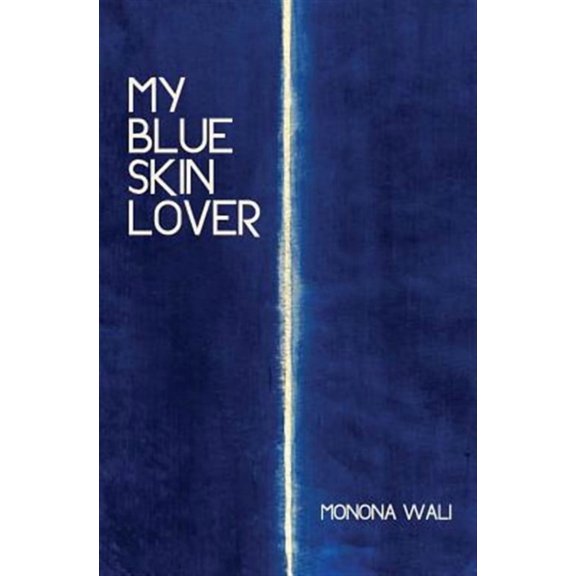 My Blue Skin Lover