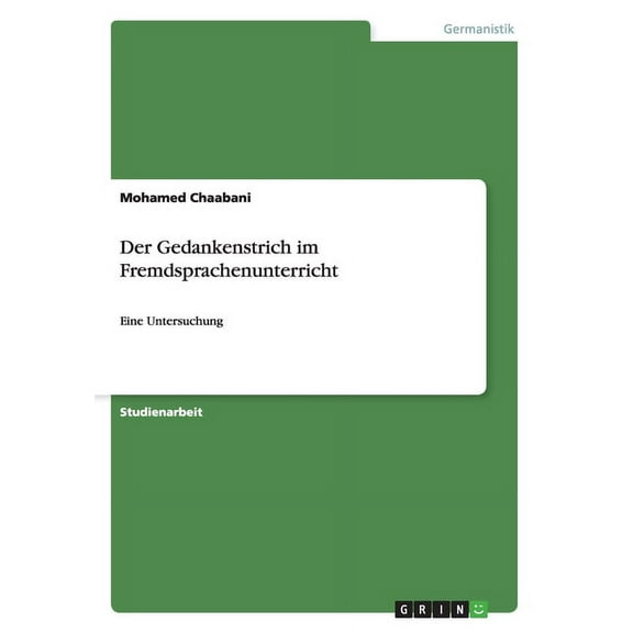 Der Gedankenstrich im Fremdsprachenunterricht (Paperback)